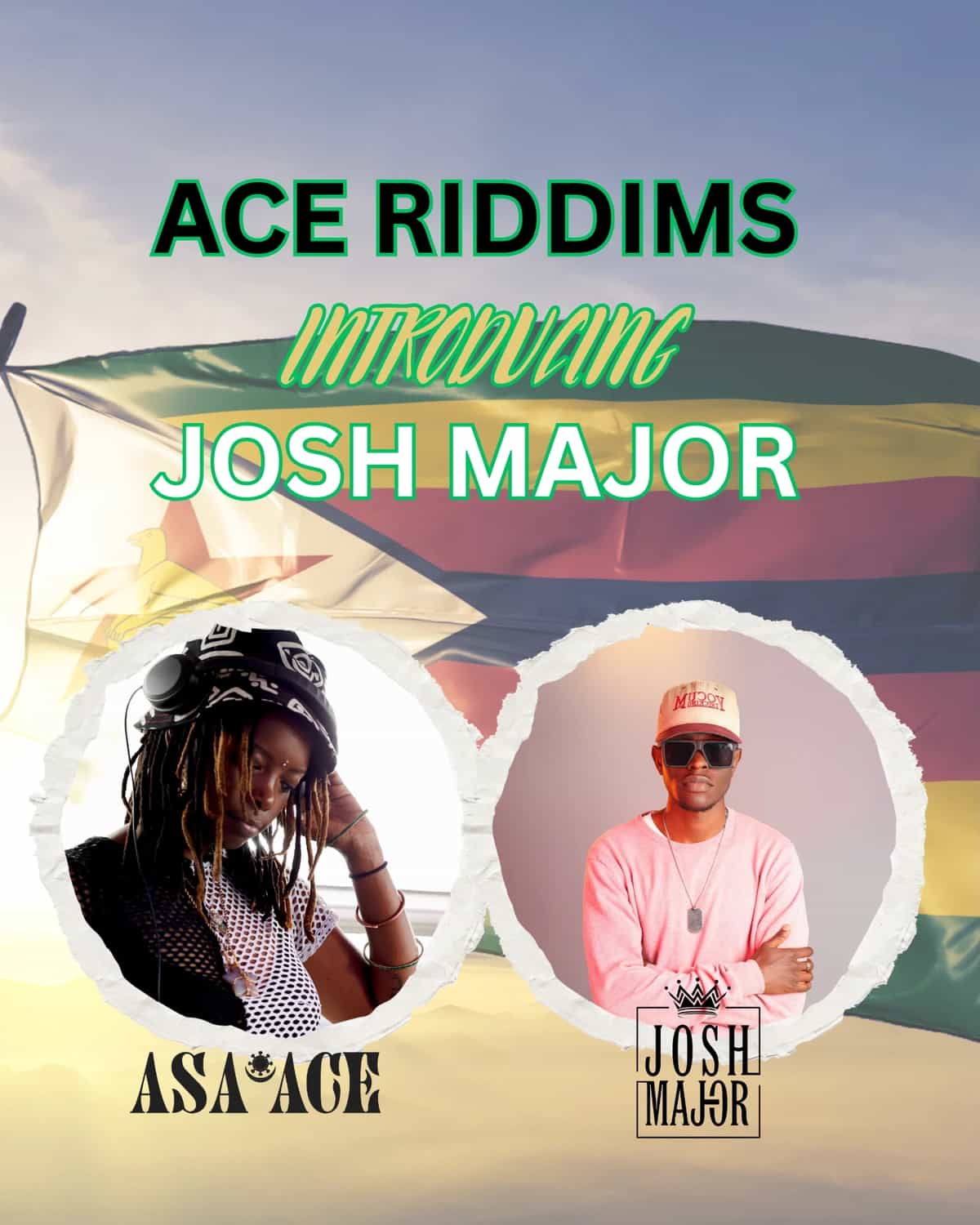 ACE RIDDIMS introducing Josh Major