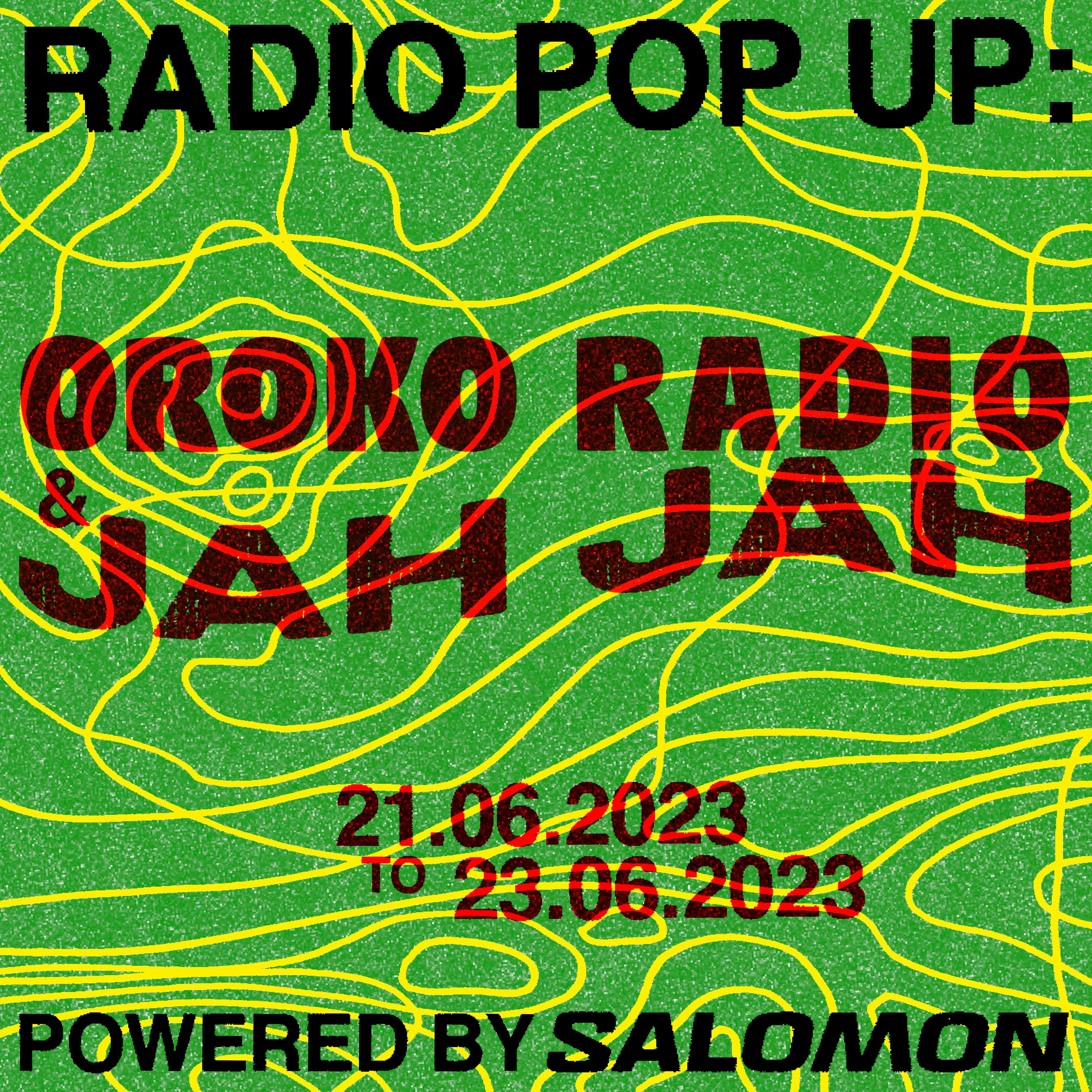 Paris Pop Up: Oroko Radio w/ JAH JAH